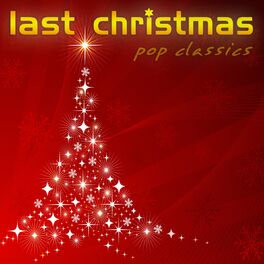 Album cover of Last Christmas Pop Classics