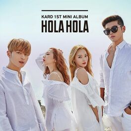 Album cover of KARD 1st Mini Album 'Hola Hola'