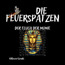 Album cover of Die Feuerspatzen, Der Fluch der Mumie