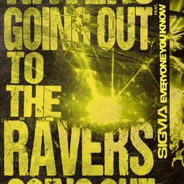 Album cover of Going Out To The Ravers