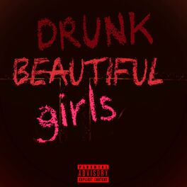 Album cover of Drunk Beautiful girls