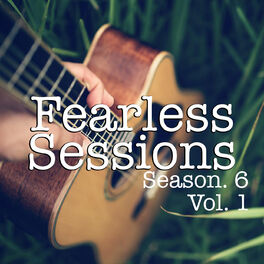 Album cover of Fearless Sessions, Season. 6 Vol. 1 (Live)