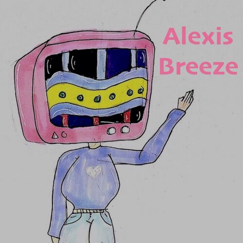 Breeze alexis Alexis breeze
