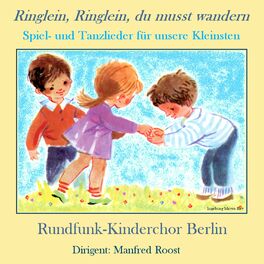 Album cover of Ringlein, Ringlein, du musst wandern (Spiel- und Tanzlieder für unsere Kleinsten)