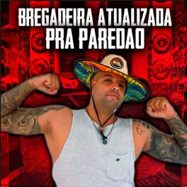 Album cover of Bregadeira Atualizada pra Paredão