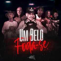 Música Um Belo Foda-Se – Haikaiss, KLYN, Abbot, Loc Dog Mp3 download