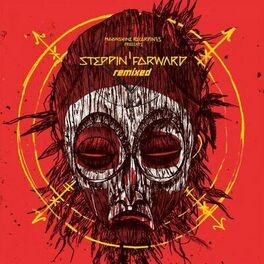 Album cover of Steppin' Forward Remixed