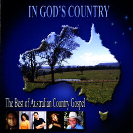 Album cover of In God's Country - The Best Of Australian Country Gospel