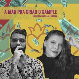 Album cover of A Mão pra Criar o Sample (feat. Samile)