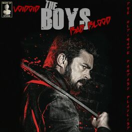 Album cover of The Boys Bad Blood - The Ultimate Fantasy Playlist By Voidoid