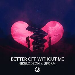 Album cover of Better Off Without Me