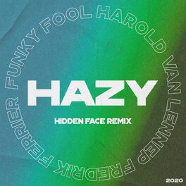 Album cover of Hazy (Hidden Face Remix)