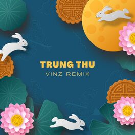 Album cover of Trung Thu (Vinz Remix)