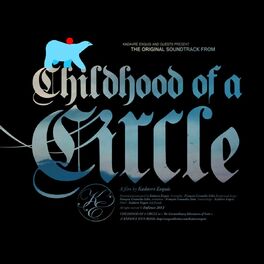 Album picture of Childhood of the Circle (The Original Soundtrack)