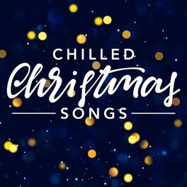 Album cover of Chilled Christmas Songs