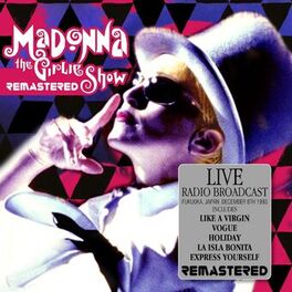 Album cover of Live- The Girlie Show At Fukuoka, Japan 8 Dec '93 (Remastered)