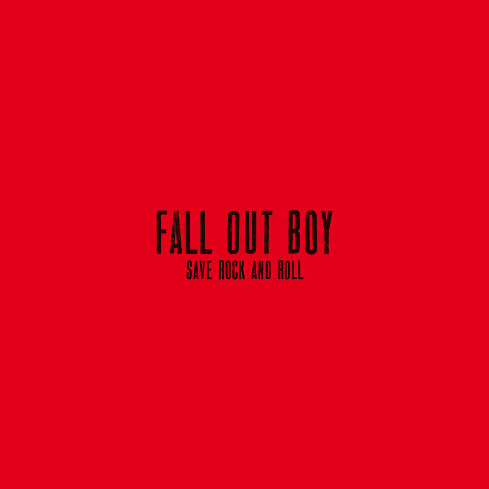 Песня my songs know. Fall out boy обложки альбомов. Fall out boy обложка. Fall out boy save Rock and Roll. Fall out boy save Rock and Roll альбом.