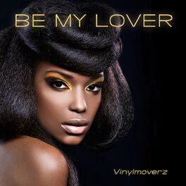 Album cover of Be My Lover (Ultra Remix Edition)