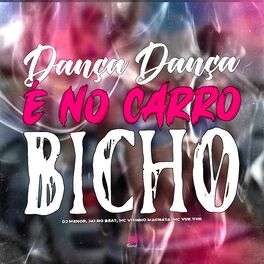 Album cover of Dança Dança & no Carro Bicho
