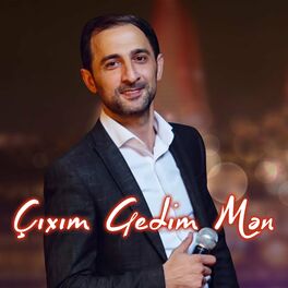 Album cover of Çıxım Gedim Mən