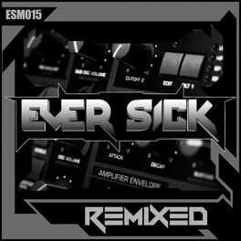 Album cover of Ever Sick Remixed Vol 1