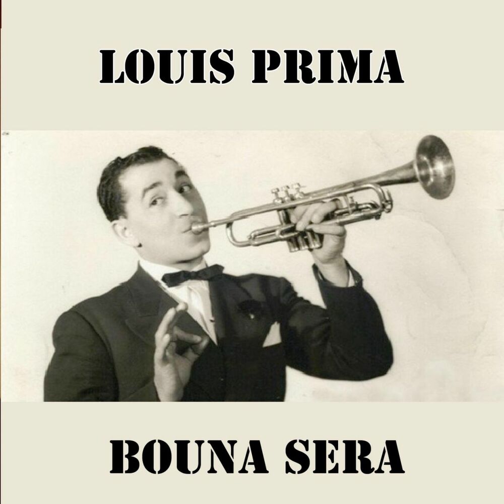 Луи сера. Louis prima. Луис Прима. Ноты buona Sera.