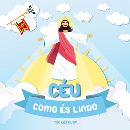 Album cover of Céu, Como És Lindo!