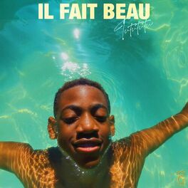 Album cover of Il fait beau (feat. Gilsun)
