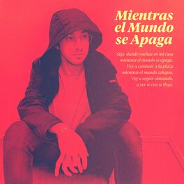 Album cover of Mientras El Mundo Se Apaga