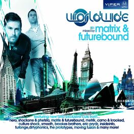 Album cover of Worldwide 001 (Mixed by Matrix & Futurebound)