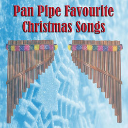 Album cover of Pan Pipe Favourite Christmas Songs