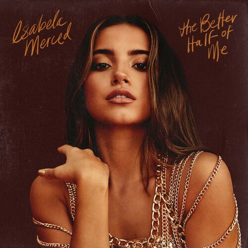  do Isabela Merced - Álbum the better half of me Download