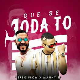 Album cover of Que Se Joda To (Remix)