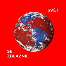 Album cover of Svět se zbláznil