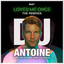 Album cover of Loved Me Once (The Remixes)