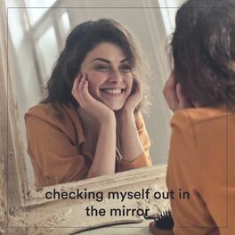 Album cover of checking myself out in the mirror