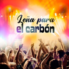 Album cover of Leña para el Carbon