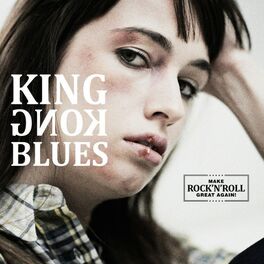 Album picture of King Kong Blues / Make Rock 'n' Roll Great Again
