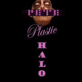 Album cover of Plastic Halo