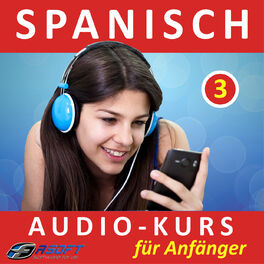 Album cover of Spanisch - Audio-Kurs für Anfänger 3