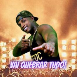 Album cover of Vai Quebra Tudo