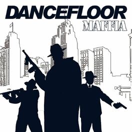 Album cover of Dancefloor Maffia