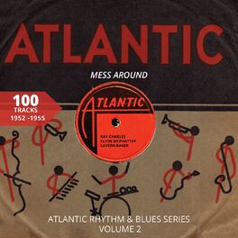 Album cover of Mess Around (Atlantic Rhythm & Blues Series, Vol. 2)