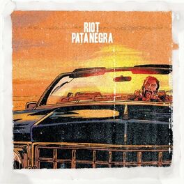 Album cover of Riot Pata Negra
