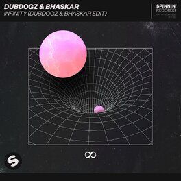 Album cover of Infinity (Dubdogz & Bhaskar Edit)