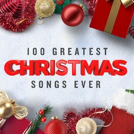 Album cover of 100 Greatest Christmas Songs Ever