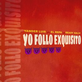 Album cover of Yo follo exquisito con El repa