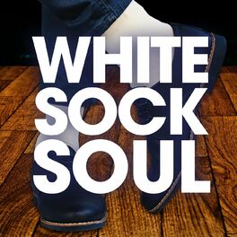 Album cover of White Sock Soul