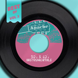 Album cover of Best of Apache Records, Vol. 3 - 50's & 60's Instrumentals