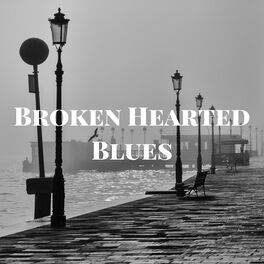 Album cover of Broken Hearted Blues